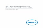 A Dell Technical White Paper - Dell United States with_HA... · A Dell Technical White Paper . Dell™ High Availability Solutions Guide for Microsoft® Hyper-V™ ... Dell Storage