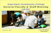 Kapi‘olani Community College - University of Hawaii · Kapi‘olani Community College General Faculty & Staff Meeting ... (PPAC) Academic Support ... assign and re-align
