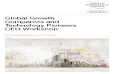 Global Growth Companies and Technology Pioneers … · Global Growth Companies and Technology Pioneers CEO ... Global Growth Companies and Technology Pioneers CEO Workshop 7 01 02