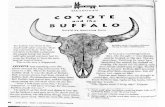  · COYOTE STORI ES OKANOGAN COYOT and the BUFFAL Retold by Mourning Dove E O Buffalo skull. Private collection. No buffalo ever lived in the Swah-netk'-qhul country.