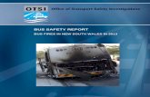 BUS SAFETY REPORT - NSW Office of Transport Safety ... · OTSI Bus Safety Report Bus Fires in New South Wales in 2013 1 BUS FIRES IN NEW SOUTH WALES IN 2013 Introduction In June 2013,