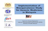 Ministry of Health Malaysia - NPRAnpra.moh.gov.my/images/...BE/...for_Generic_Medicines_in_Malaysia_… · Ministry of Health Malaysia ... form) ensure that generics are therapeutically
