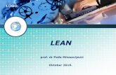 LEAN - masfak.ni.ac.rs · prekomerna proizvodnja, ... • LEAN koncept zahteva izuzetno precizne i detaljne proizvodne procedure koje u svakom trenutku proizvodnog procesa tačno