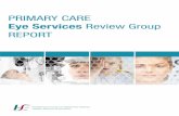 Eye Services review Group rePr T - Ireland's Health … T Primary Care Eye Services review Group Modern Printers: 056 7721739