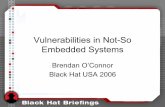 Vulnerabilities in Not-So-Embedded Systems · Vulnerabilities in Not-So Embedded Systems •Device Overview •Dissecting the Web Interface •Authentication Bypass •Command Injection
