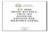 FY 2010 HOW TO FILL OUT AN ANNUAL FINANCIAL ...illinoiscomptroller.gov/ioc-pdf/LocalGovt/AFR2010/2010...This document provides instructions to complete the FY Annual Financial Report