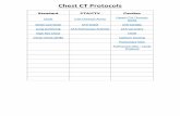 Chest CT Protocols - Geisel School of Medicine · chest ct protocols standard cta/ctv cardiac chest cta thoracic aorta gated cta thoracic aorta ... protocol . calcium scoring calcium