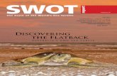 SWOT the Flatback AUSTRALIA’S OWN SEA TURTLE INSIdE: CONfRONTINg CLImATE ChANgE STUdyINg hAWkSbILLS IN ThE dEEp mINImIzINg LOggERhEAd ANd LONgLINE INTERACTIONS ANd mORE … SWOT
