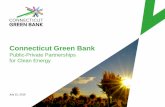 Connecticut Green Bank · What is the Connecticut Green Bank –why were we established and ... of Residential Solar Mosaic has partnered with Connecticut Green Bank and Sungage