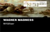 WAGNER MADNESS - d32h38l3ag6ns6.cloudfront.net to extend our warmest welcome to Wagner Madness, ... Sydney Opera House Concert Hall Wagner Madness ... studying piano …
