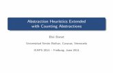 Abstraction Heuristics Extended with Counting Abstractions · Abstraction Heuristics Extended with Counting Abstractions Blai Bonet Universidad Sim on Bol var, ... Abstractions are