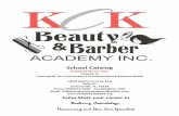 ACADEMY INC. - KCK Beauty & Barber Schoolkckbbacademy.org/KCK_Catalog.pdf · KCK Beauty & Barber Academy Inc. is located on the ... The course includes study in sterilization and