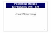 Positioning storage technologies with TSM Joost …tsm-symposium.oucs.ox.ac.uk/2005/papers/Positioning Storage... · 3 The problems you face… TSM Backups Solution Deleted objects