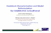 Feedstock Characterization and Model Reformulation for ...egon.cheme.cmu.edu/ewocp/docs/EWO_Ecopetrol.pdf · Feedstock Characterization and Model Reformulation for SIGMA ... Limited