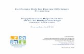 California Hub for Energy Efficiency Financing ... · California Hub for Energy Efficiency Financing Supplemental Report of the 2015‐16 Budget Package i Table of Contents Section