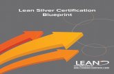 Lean Silver Certification Blueprint - SMEsme.org/uploadedFiles/SME_Certification/Lean_Certification/Silver... · The Lean Certification Blueprint provides additional useful information