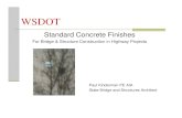 Standard Concrete Finishes.ppt€¦ · WSDOT Standard Concrete Finishes with Premanufactured Form Liners Fractured Fin Finish Fractured Granite Finish Random Board Finish (¾”)