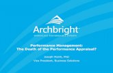 Performance Management: The Death of the … Management: The Death of the Performance Appraisal? Joseph Marth, PhD ... for Human Resource Management (SHRM), Forbes,
