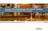 Laws Prohibiting Alcohol Sales To Intoxicated Persons Injury Control...Laws Prohibiting Alcohol Sales to Intoxicated Persons is designed for policymakers, administrators, researchers,