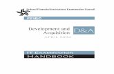 Development and D&A Acquisition - Information … · Development and Acquisition Booklet – December 2003 FFIEC IT EXAMINATION HANDBOOK Page 4 formally approve project methodologies,