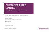 COMPUTERSHARE LIMITED Market Presentation FINAL.pdf2018 Half Year Results Presentation ... › Ongoing exploration of acquisition opportunities to leverage core strengths and alignment