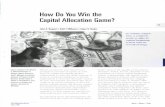 How Do You Win the Capital Allocation Game?apps.olin.wustl.edu/faculty/milbourn/MilbournSloanMgtRev.pdfHow Do You Win the Capital Allocation Game? ... itive, a company needs to align