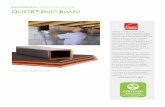 QuietR® Duct Board - Owens Corning · impacts and/or set performance thresholds – e.g. Type 1 certifications, health assessments and declarations, ... Jack Geibig, Ecoform USGBC