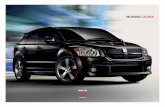 08 DODGE CALIBER - Dodge Official Site – Muscle Cars & … ·  · 2008-02-27ONE LOOK AT ITS BROAD SHOULDERS AND YOU KNOW THAT THIS ONE ... does it provide a little aerodynamic