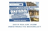 2015 RA-UK ASM ABSTRACTS BOOKLET€¦ · 2015 RA-UK ASM . ABSTRACTS BOOKLET. 2 . Benefits of RA-UK membership . Joining RA-UK helps to financially support your local society ... 09:35–10:10
