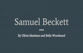 Samuel Beckett - chilestheatre.comchilestheatre.com/beckett.pdf · Beckett liked to abstract so much of the scene away so that the actors were forced to create it themselves ... Footfalls,