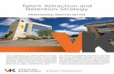 Talent Attraction and Retention Strategy - Venture …venturekamloops.com/pdf/labour-attraction/VentureKamloops... · Talent Attraction and Retention Strategy ... • Train your staff
