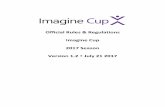 Official Rules & Regulations Imagine Cup 2017 Season ... Official Rules and... · Official Rules & Regulations Imagine Cup ... Microsoft Corporation, One Microsoft Way ... You cannot