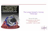 The Large Synoptic Survey Telescope - SLAC … Heritage * The LSST concept has been identified as a national scientific priority by diverse national panels, including three separate