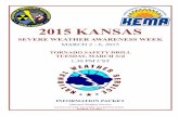 2015 KANSAS - Central Region Headquarters SEVERE WEATHER AWARENESS WEEK MARCH 2–6, 2015 2015 KANSAS SEVERE WEATHER AWARENESS WEEK MARCH 2 - 6, 2015 TORNADO SAFETY DRILL TUESDAY,
