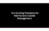 Ten Guiding Principles for Marine and Coastal …coasttocoast2018.org/wp-content/uploads/2018/04/Mark...Ten Guiding Principles for Marine and Coastal Management 1. Managing Country
