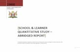 School & Learner Quantitative Study – abridged reportemisec.co.za/downl/quantitatve/Abridged2008.pdf ·  · 2009-06-19[SCHOOL & LEARNER QUANTITATIVE STUDY – ABRIDGED REPORT]