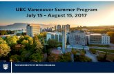 1 UBC Vancouver Summer Program July 15 – August 15, … · 1 UBC Vancouver Summer Program July 15 ... southwest corner of British ... The History and Future of the English Language