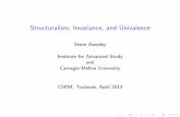 Steve Awodey Institute for Advanced Study and Carnegie ... · Structuralism, Invariance, and Univalence Steve Awodey Institute for Advanced Study and Carnegie Mellon University CSPM,