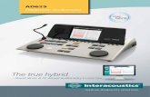 AD629 Diagnostic Audiometer - anka.bg · leading diagnostic solutions Interacoustics® The true hybrid – Stand alone & PC-based audiometry in one box true hybrid AD629 Diagnostic