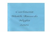 Math Awards Night 2001 - Carlmont High School - Home€¦ ·  · 2017-05-12MATH AWARDS NIGHT MAY 31, 2001 . PROGRAM Introduction ... Kristin Robinson Daniel Scarpace Kyle Shackleton