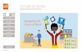 FUTURE OF RETAIL - TCG Summit OF RETAIL GfK 21 Navigating the Future of Retail Future of Retail Convenience Choice Price Experience About GfK Conclusion. GfK 2016 02 Insights into