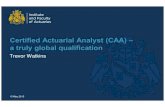 Certified Actuarial Analyst (CAA) a truly global qualificationmathematics.uonbi.ac.ke/sites/default/files/cbps/mathematics... · Certified Actuarial Analyst (CAA) – a truly global