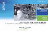 Pharmaceutical Waters Guide - Modcon€¦ · Pharmaceutical Waters Guide ... Highly Purified Water (HPW), and Water for Injection ... WFI – USP, EP, ChP, IP – distillation only,