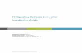 F5 Signaling Delivery Controller Installation Guide · F5 Signaling Delivery Controller Installation Guide ... CREATING AN SDC SITE CONFIGURATION FILE ... F5 Signaling Delivery Controller