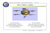 NAVY SMALL ARMS · NAVY SMALL ARMS Mr. Bruce Reese APM, Navy Small Arms Program Email: Bruce.Reese2.ctr@navy.mil ... • Fleet desires M16A3 as replacement for M14 rifle