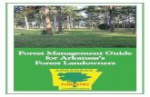 Forest Management Guide for Arkansas’s Forest … · INTRODUCTION T his publication outlines management options the non-industrial, private landowners of Arkansas may use to meet