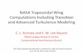 NASA Trapezoidal Wing Computations Including … Trapezoidal Wing Computations Including Transition and Advanced Turbulence Modeling C. L. Rumsey and E. M. Lee-Rausch NASA Langley