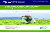 Securing Land Tenure and Easing Access to Landacetforafrica.org/.../2016/09/SecuringLandTenure_PAPER.pdf · Securing Land Tenure and Easing Access to Land ... land reforms initiated
