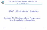 STAT 155 Introductory Statistics Lecture 10: Cautions ... · STAT 155 Introductory Statistics Lecture 10: ... • We expect a positive association. ... Causation vs. Association