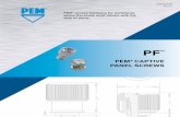 PEM® CAPTIVE PANEL SCREWS - pemnet.com · PEM® brand captive panel screws are designed to help keep parts to a minimum and eliminate risks ... screw components and assembly data